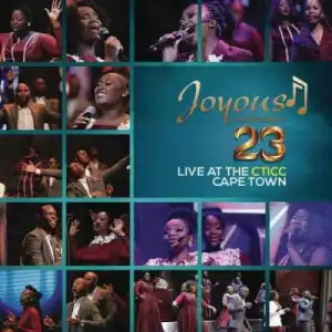 Joyous Celebration 23 (Live at the CTICC Cape Town) BY Joyous Celebration X Sylvester Funani